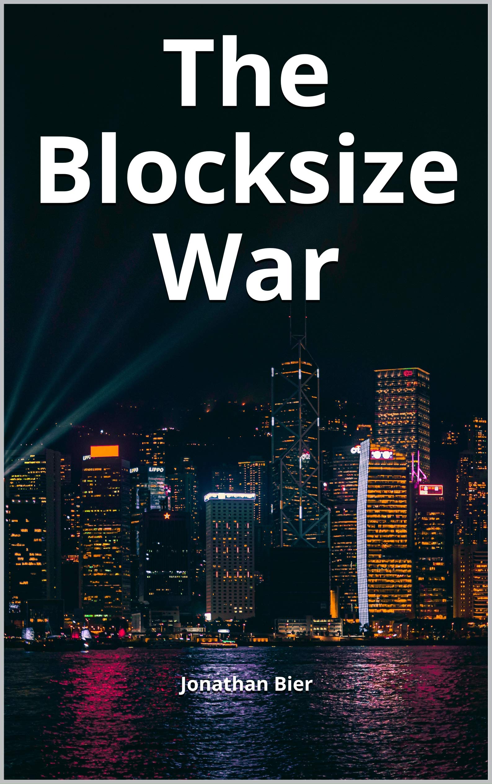 The Blocksize War
